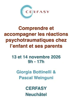 Réactions psychotraumatiques chez l'enfant et ses parents