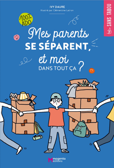 Mes parents se séparent